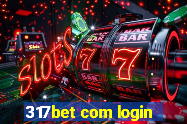 317bet com login